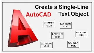 Create a Single Line Text Object at AutoCAD
