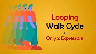 Easy walk cycle | Looping walk cycle using 2 expressions only 