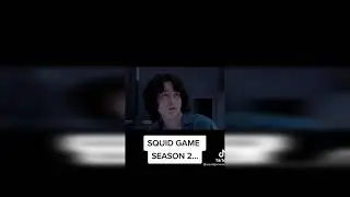 squid game season 2 trailer TikTok