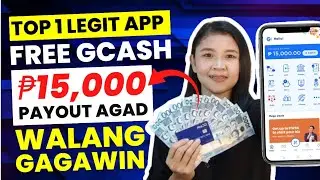 TOP 1 LEGIT APP: KUMITA NG P15,000 DIRECT GCASH KAHIT WALANG GINAGAWA | PAYOUT AGAD | DAILY SAHOD