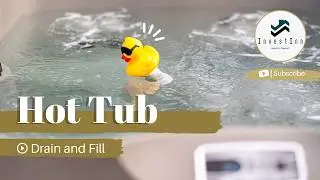 How to: Drain and Fill your Hot Tub! Cleaning process for Airbnb hosts and owners.