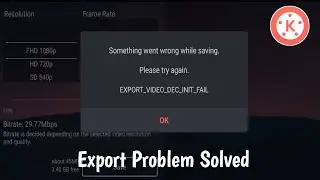 kinemaster export video dec init failed solution | kinemaster exporting problem 2021