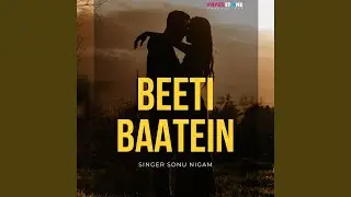 Beeti Baatein