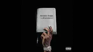 Puchu - Story Time (Official Audio)