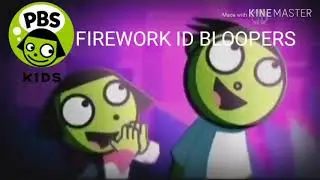 (REQUESTED) PBS KIDS FIREWORKS ID BLOOPERS