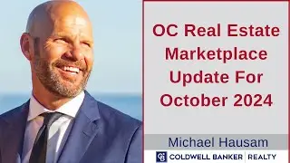 OC Real Estate Market Update for October 2024