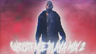 GHOSTFACE PLAYA MIX 2