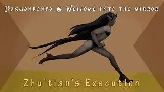DR RP : WITM | ZHU'TIAN'S EXECUTION