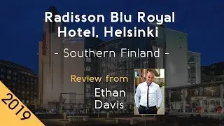 Radisson Blu Royal Hotel, Helsinki 4⋆ Review 2019