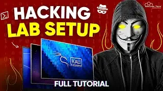 How to Set Up a Personal Lab to Perform Hacking (Full Practical Guide)