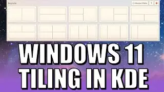 Windows 11-like TILING in KDE Plasma: Exquisite!