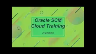 ORACLE SCM CLOUD Training & Certification Tips