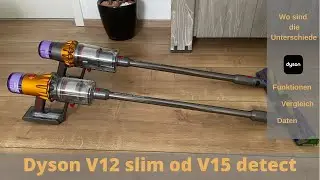 Dyson V12 slim oder Dyson V15 detect?
