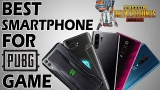 Best Smartphone for PUBG Mobile 2019
