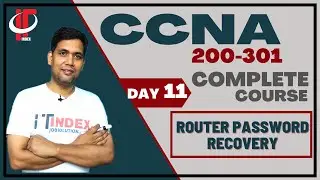 🔑 Day 11 | Cisco Router Password Recovery Step-by-Step | CCNA Lab in Hindi | ITindex