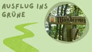 Ausflug ins Grüne - Wandern - Outdoor - Bilder
