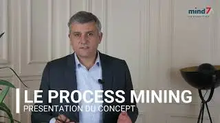 Présentation du Process Mining