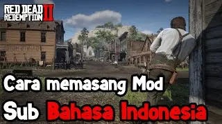 RDR2 | TIPS RDR2 | CARA MEMASANG MOD 