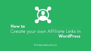 How to Create your own Affiliate Links in WordPress