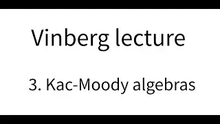 Vinberg lecture part 3. Kac-Moody algebras