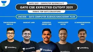 GATE 2021 Analysis | CSE | Panel Discussion | GATE CSE Expected Cutoff 2021 by Unacademy GATE Team