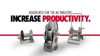 Hannay Reels Are Built For The Ag Industry