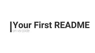 Your First Readme - E02 | Readme Series