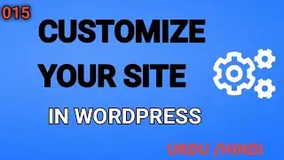 How To Customizing Your Site  In WordPress || 