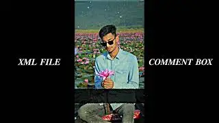 NEW TIKTOK TRAINING XML 🌪️🥀 ALIGHT MOTION VIDEO EDITZ 🎨☺️ XML COMMENT BOX 🔰__🔰