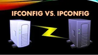 IPconfig and IFconfig
