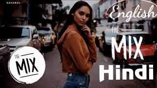 English + Hindi Songs Mashup 2022| Hindi vs English Remix Songs 2022| Hindi vs English Party Mashup