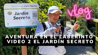 Aventura en el LABERINTO - VIDEO 2 - EL JARDÍN SECRETO