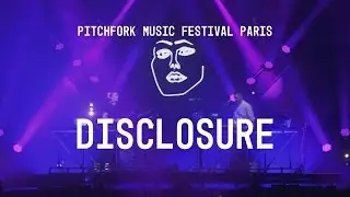 Disclosure | FULL SET | Pitchfork Music Festival Paris 2013