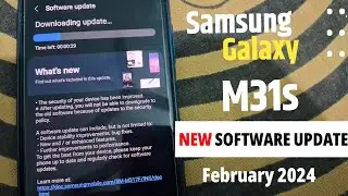 Samsung M31S New Update Released in India February 2024 | Samsung Galaxy M31s New Software Update