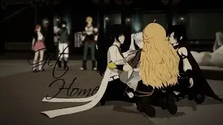 [RWBY] AMV - Get Home