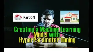 ML Model Creation for Data Science Project - End to End Data Science - Part 04 - Urdu / Hindi