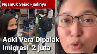 MAU TAHU BURUKNYA PELAYANAN OKNUM IMIGRASI DI BANDARA, SIMAK PENGALAMAN AOKI VERA