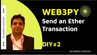 Web3PY - Send an Ether Transaction - DIY#2