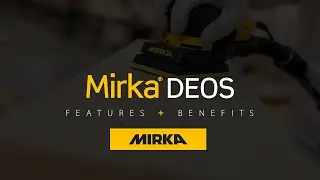 Mirka DEOS Features & Benefits