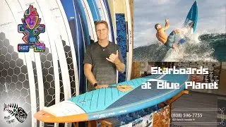 Starboards- available now at Blue Planet Surf