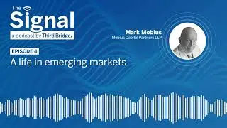 The Signal #4 | Mark Mobius: A life in emerging markets