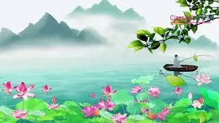 好聽的中國音樂 古箏音樂 心靈音樂 放鬆音樂 瑜伽音樂 安靜音樂 Best Chinese Music Guzheng Music Soul Music Yoga Music Quiet Music