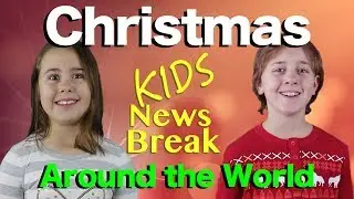 Christmas traditions around the world - Kids News Break