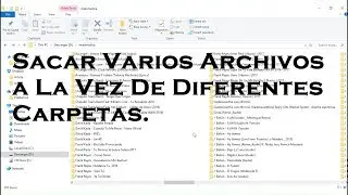 Sacar varios archivos a la vez de diferentes carpetas.