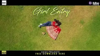 EDIUS 8 9 10 BRIDE ENTRY l GIRL ENTRY l CINEMATIC BRIDE ENTRY l WEDDING BRIDE ENTRY l 