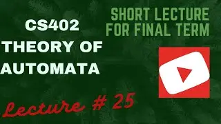 CS402 lecture 25 || final term preparation ||