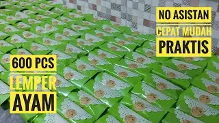600 pcs LEMPER AYAM CEPAT MUDAH PRAKTIS NO ASISTAN DAN ESTIMASI WAKTU PENGERJAANYA