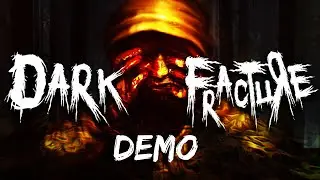 Playing Horror Games While Sick Is Not Sweet - Dark Fracture Demo
