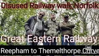 GER disused railway walk Norfolk, Reepham to Themelthorpe Curve