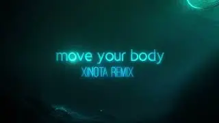 “Move Your Body” - Eiffel 65 remix (2024) *incomplete (DJs, please remix)